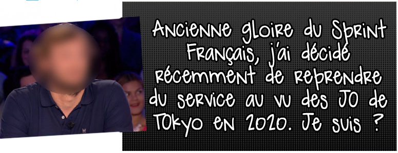 ancienne-gloire-du-sprint-francais-j-ai-decide-recemment-de-reprendre-du-service-au-vu-des-jo-de-tokyo-en-2020-je-suis