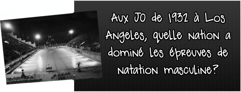 aux-jo-de-1932-a-los-angeles-quelle-nation-a-domine-les-epreuves-de-natation-masculine