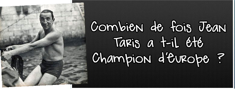 combien-de-fois-jean-taris-a-t-il-ete-champiojn-d-europe