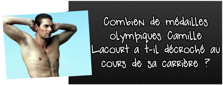 combien-de-medailles-olympiques-camille-lacourt-a-t-il-decroche-au-cours-de-sa-carriere