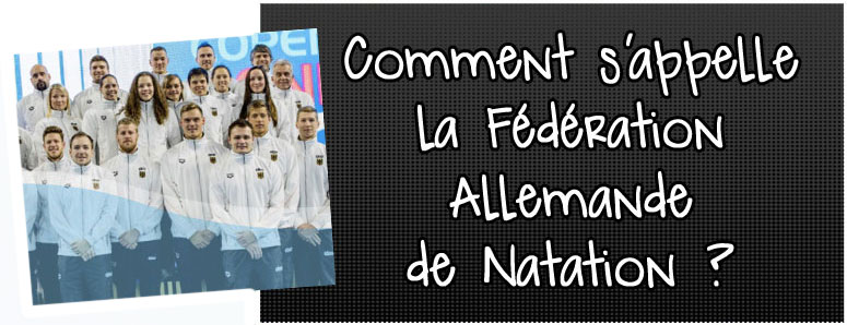 comment-s-appelle-la-federation-allemande-de-natation