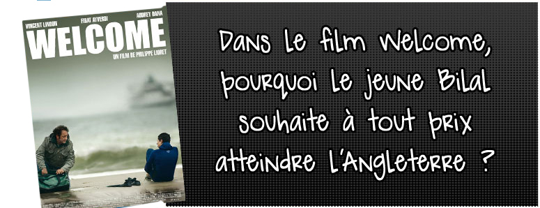 dans-le-film-welcome-pourquoi-le-jeune-bilal-souhaite-a-tout-prix-atteindre-l-angleterre