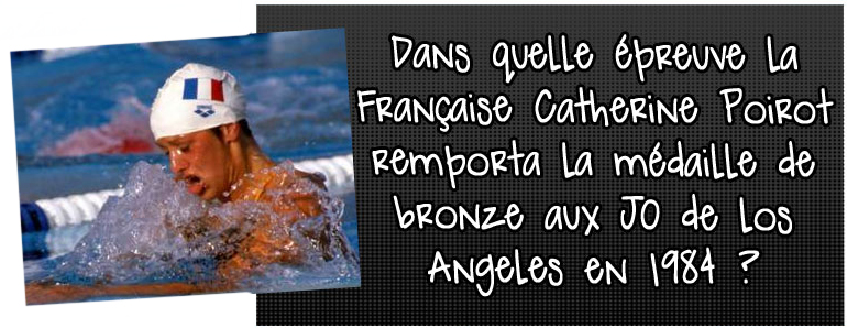 dans-quelle-epreuve-la-francaise-catherine-poirot-remporta-la-medaille-de-bronze-aux-jo-de-los-angeles-en-1984