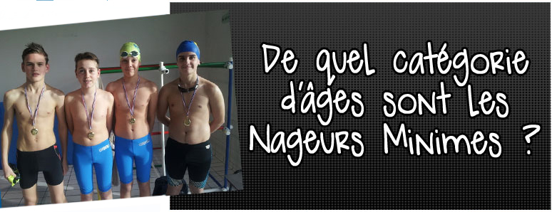 de-quel-categorie-d-age-sont-les-nageurs-minimes