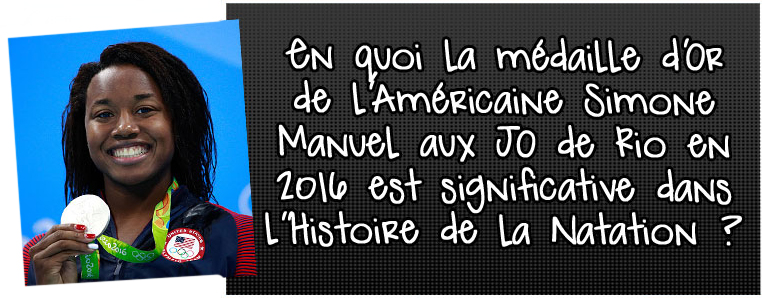 en-quoi-la-medaille-d-or-de-l-americaine-simone-manuel-aux-jo-de-rio-en-2016-est-significative-dans-l-histoire-de-la-natation