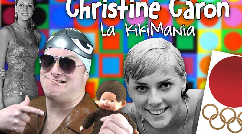 Christine Caron et la Kikimania