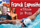 Franck Esposito, Titou Le Boss