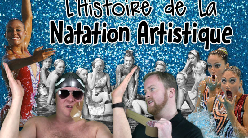 L'Histoire de la Natation Artistique