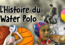 Le Water Polo et son Histoire