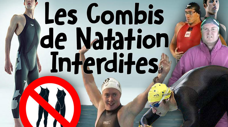 Les Combinaisons de Natation Interdites