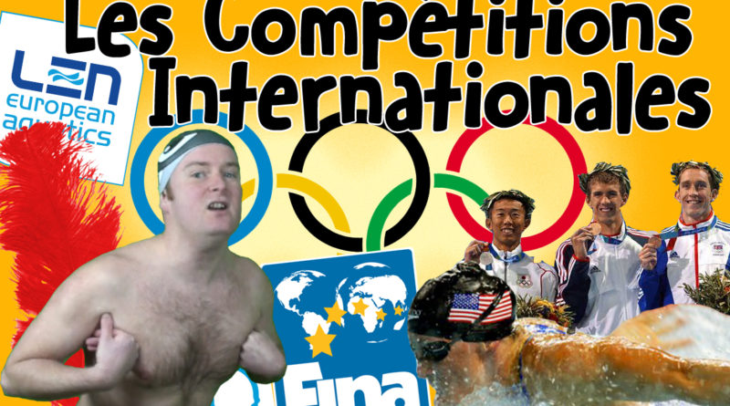 Les Compétitions Internationales en Natation