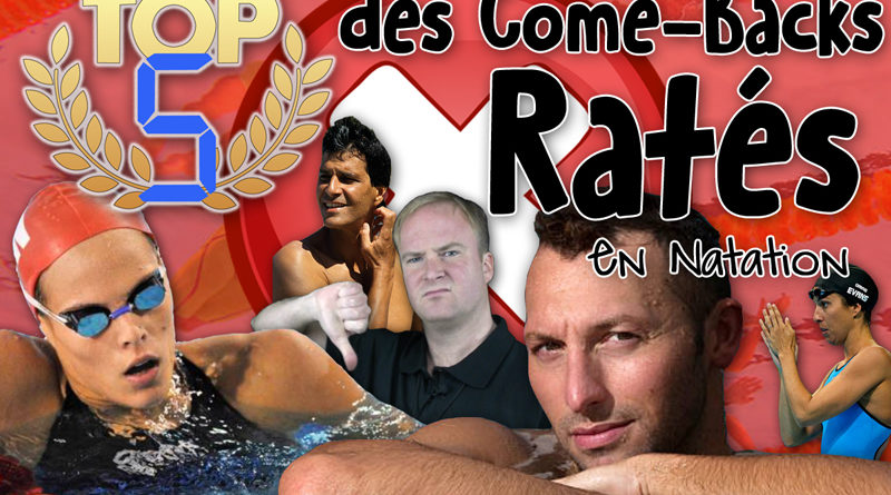 TOP 5 des Comebacks Ratés en Natation