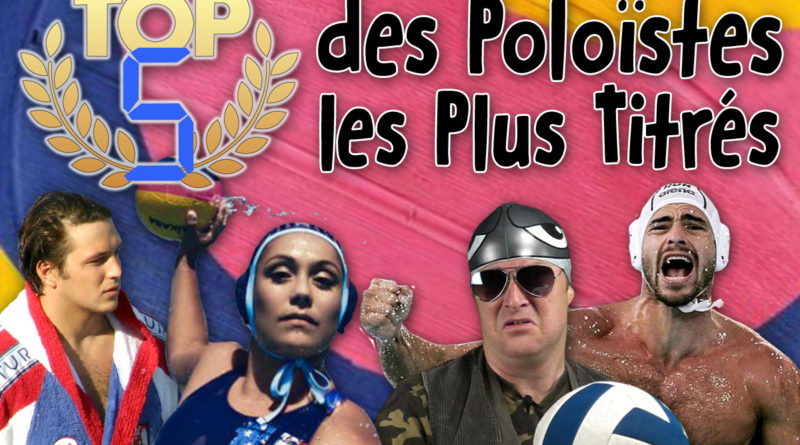 TOP 5 des Poloïstes les Plus Titrés de l'Histoire