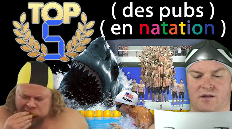 TOP 5 des Publicités en Natation