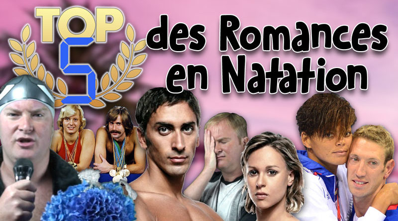 TOP 5 des Romances en Natation