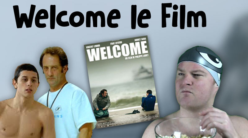 Welcome le Film