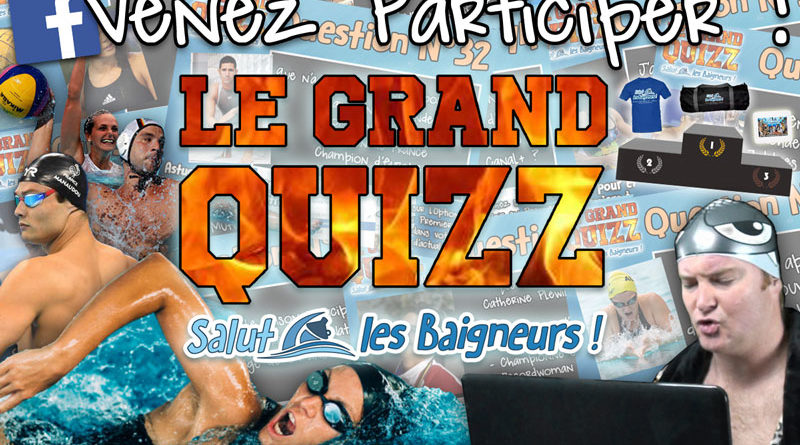 Venez participer au GRAND QUIZZ Natation et Sports Aquatiques !