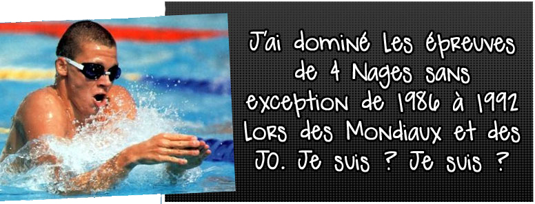 j-ai-domine-les-epreuves-de-4-nages-sans-exception-de-1986-a-1992-lors-des-mondiaux-et-des-jo-je-suis