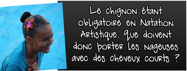 le-chignon-etant-obligatoire-en-natation-artistique-que-doivent-donc-porter-les-nageuses-avec-des-cheveaux-courts