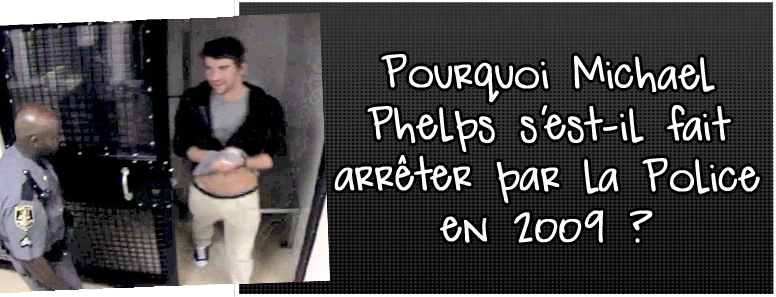 pourquoi-michael-phelps-s-est-il-fait-arreter-par-la-police-en-2009