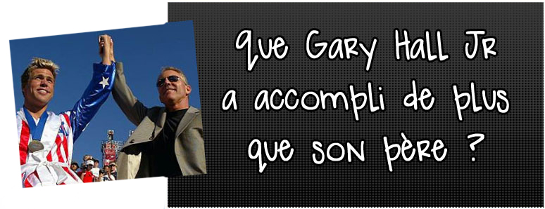 que-gary-hall-junior-a-accompli-de-plus-que-son-pere