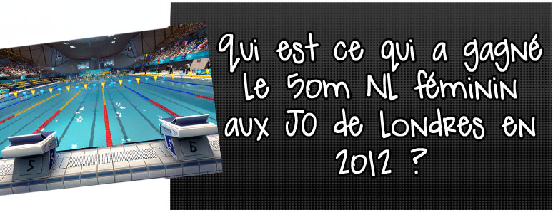 qui-est-ce-qui-a-gagne-le-50m-nage-libre-feminin-aux-jo-de-londres-en-2012