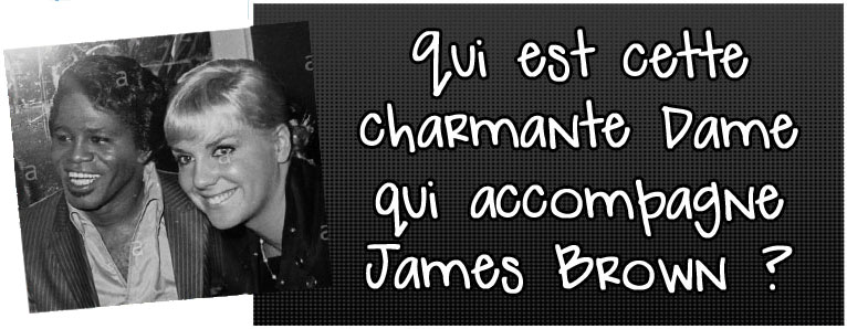 qui-est-cette-charmante-dame-qui-accompagne-james-brown