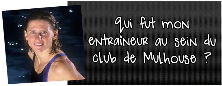 qui-fut-mon-entraineur-au-sein-du-club-de-mulhouse