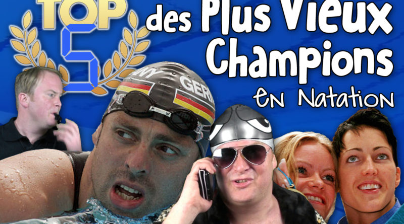 TOP 5 des Plus Vieux Champions de Natation