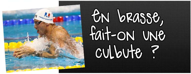 en-brasse-fait-on-une-culbute